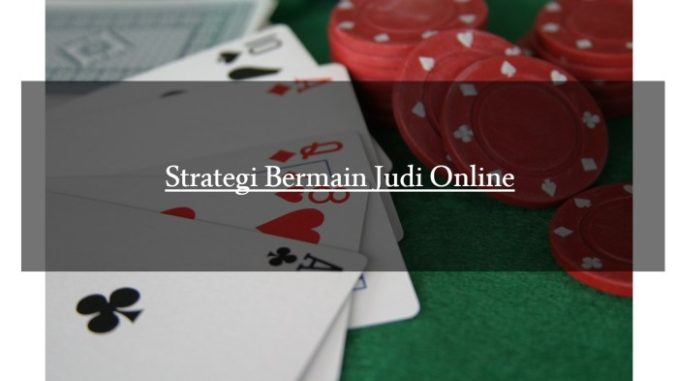 Strategi Jitu Menang di Judi Online Indonesia Saat Ini